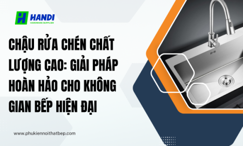 Chậu rửa chén chất lượng cao